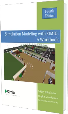 Simulation Modeling with SIMIO Workbook 4